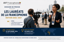 Lancement du concours international de journalisme francophone &laquo; Les Laur&eacute;ats de la Francophonie &raquo; &ndash; &Eacute;dition 2026-2027, pour promouvoir un journalisme de qualit&eacute; au service de l&rsquo;int&eacute;r&ecirc;t public.